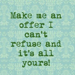 Make Me An Offer- Bundle, BOGO, etc!